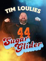 Tim Loulies: Sugar Glider (TV Special 2025)