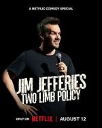 Jim Jefferies: Two Limb Policy