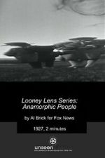 Looney Lens: Anamorphic People (Short 1927)