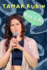 Tamar Rubin: But Sir! (TV Special 2024)