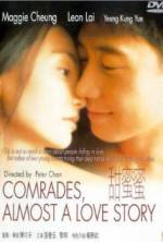 Comrades: Almost a Love Story