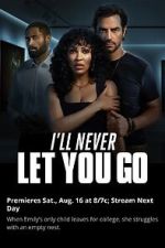 Ill Never Let You Go