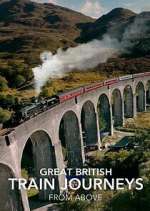 Great British Train Journeys from Above Season 1 Episode 2