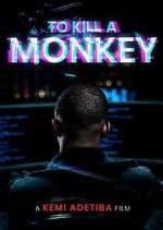 To Kill A Monkey Season 1 Episode 1