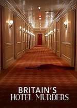 Britain\'s Hotel Murders Season 1 Episode 1