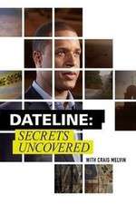Dateline: Secrets Uncovered Season 2025 Episode 13